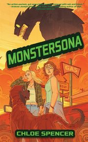 Monstersona, Spencer Chloe