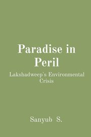 Paradise in Peril, S. Sanyub