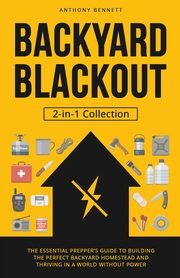 Backyard Blackout, Bennett Anthony