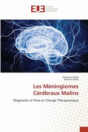 Les Mningiomes Crbraux Malins, Gader Ghassen