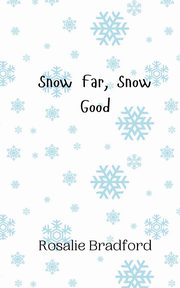 Snow Far, Snow Good, Bradford