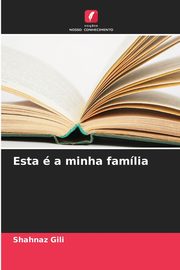 Esta  a minha famlia, Gili Shahnaz