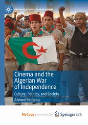 Cinema and the Algerian War of Independence, Bedjaoui Ahmed