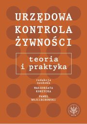 Urzdowa kontrola ywnoci: teoria i praktyka, 