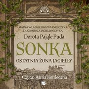 Sonka Ostatnia ona Jagiey, Pajk-Puda Dorota