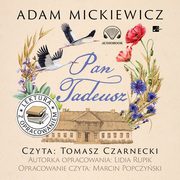 Pan Tadeusz Lektura z opracowaniem, Mickiewicz Adam, Rupik Lidia