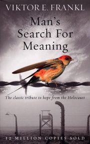 Man's Search For Meaning, Frankl Viktor E.