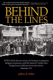 Behind the Lines, Miller Jeffrey B.