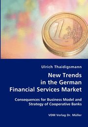 New Trends in the German Financial Services Market, Thaidigsmann Ulrich
