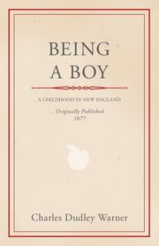 Being a Boy, Warner Charles Dudley