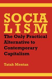 Socialism, Mentan Tatah
