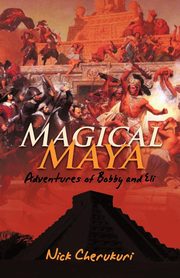 Magical Maya, Cherukuri Nick