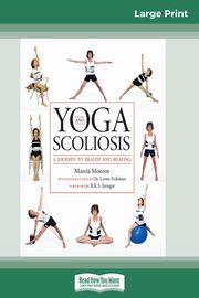 Yoga and Scoliosis, Monroe Marcia