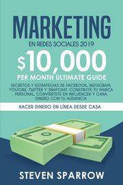 Marketing en Redes Sociales, Sparrow Steven