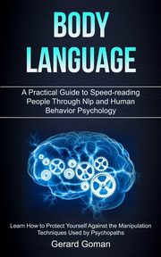 Body Language, Goman Gerard