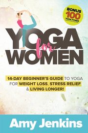 Yoga for Women, Jenkins Amy