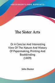 The Sister Arts, Baxter John