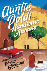 Auntie Poldi and the Handsome Antonio, Giordano Mario