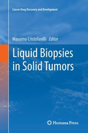 Liquid Biopsies in Solid Tumors, 