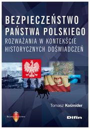 Bezpieczestwo pastwa polskiego, Komider Tomasz