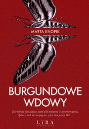 Burgundowe Wdowy, Knopik Marta
