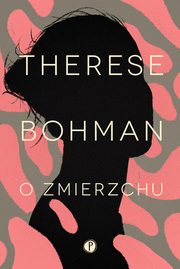 O zmierzchu, Bohman Therese