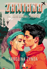 ksiazka tytu: Zamiana 1 Oszuka Brama Larsena autor: ynda Karolina