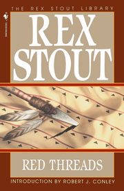 Red Threads, Stout Rex