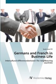 Germans and French in Business Life, Pill Sarah-Jane