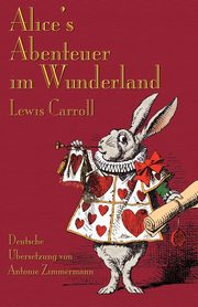 Alice's Abenteuer im Wunderland, Carroll Lewis