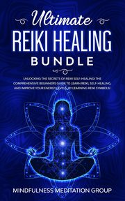 Ultimate Reiki Healing Bundle, Group Mindfulness Meditation