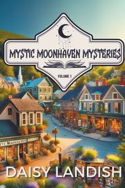 Mystic Moonhaven Mysteries, Landish Daisy