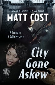 City Gone Askew, Cost Matt