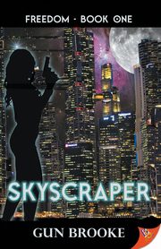 Skyscraper, Brooke Gun