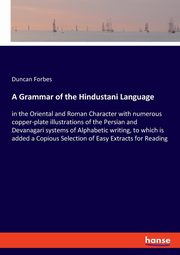 A Grammar of the Hindustani Language, Forbes Duncan