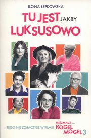 ksiazka tytu: Tu jest jakby luksusowo autor: epkowska Ilona