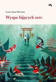 Wyspa bijcych serc, Messina Laura Imai