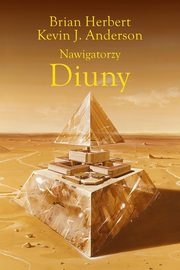 Nawigatorzy Diuny, Herbert Brian, Anderson Kevin J.