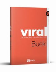 VIRAL Jak zaraa ideami i tworzy wirusowe treci, Bucki Piotr