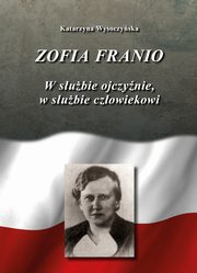 Zofia Franio, Wysoczyska Katarzyna