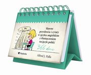 Sawne przysowia i cytaty w jzyku angielskim z tumaczeniem na jzyk polski, Palla J. Alfred