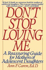 ksiazka tytu: Don't Stop Loving Me autor: Caron Ann F.