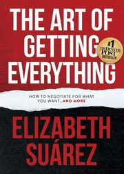 The Art of Getting Everything, Surez Elizabeth