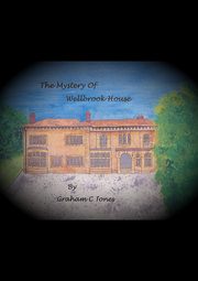 The Mystery of Wellbrook House, Jones Graham C