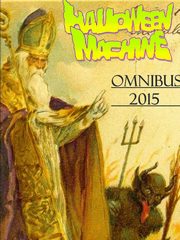 Halloween Machine 2015 Omnibus, Harvest Hallow
