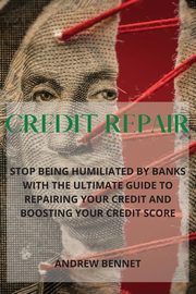 Credit Repair, Bennet Andrew