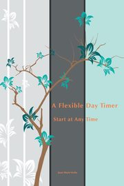 A Flexible Day Timer, Verba Joan Marie