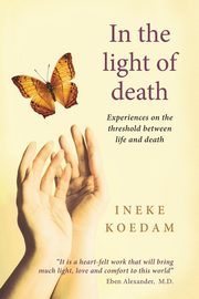In the Light of Death, Koedam Ineke