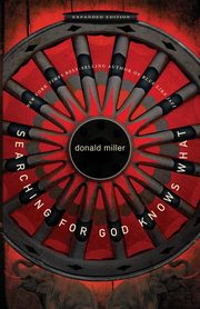 Searching for God Knows What, Miller Donald