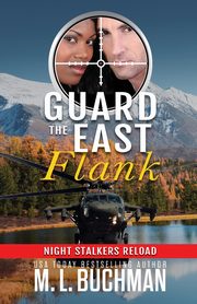 Guard the East Flank, Buchman M. L.